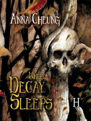 cover image of Where Decay Sleeps